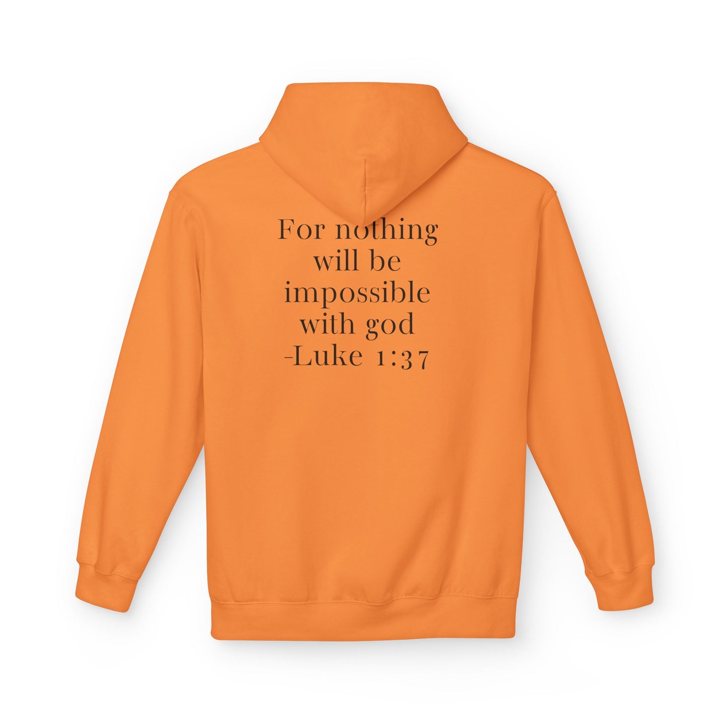 Fleece Hoodie Luke 1:37