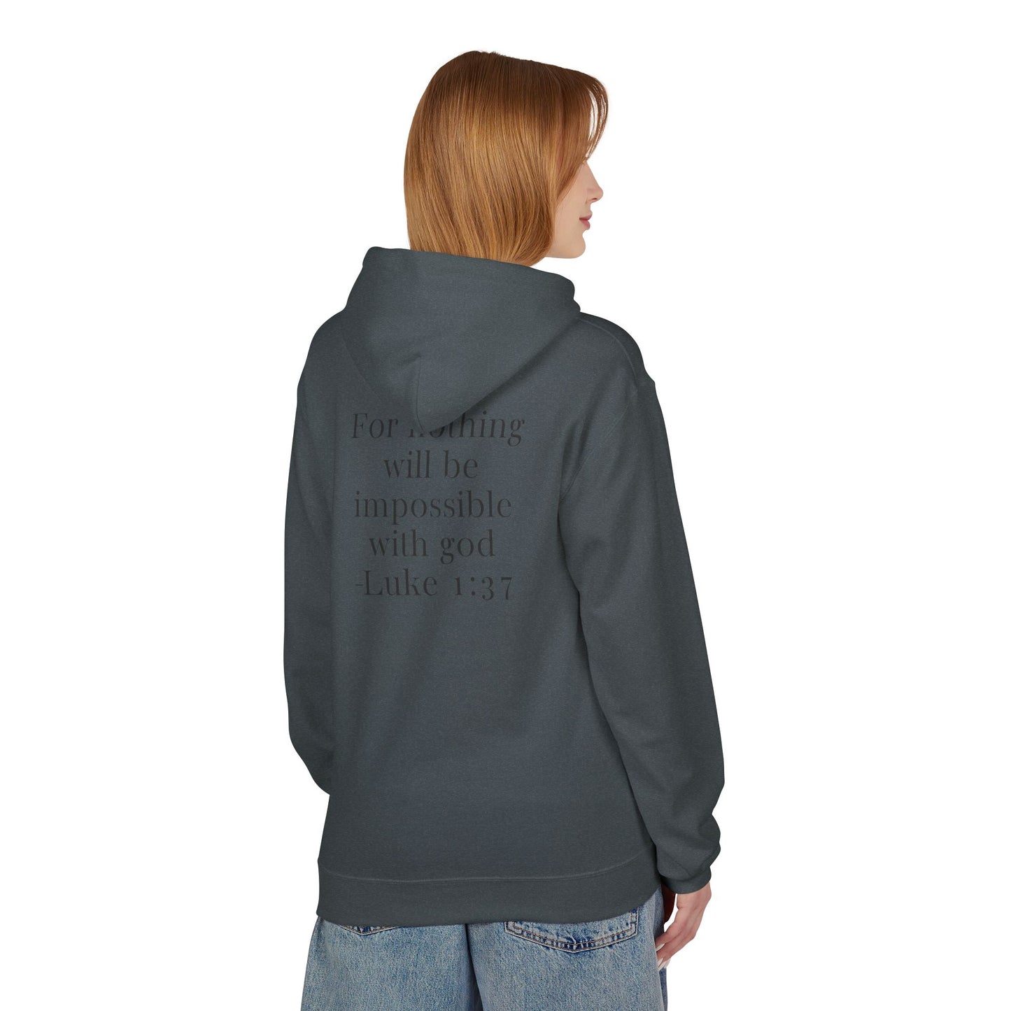 Fleece Hoodie Luke 1:37