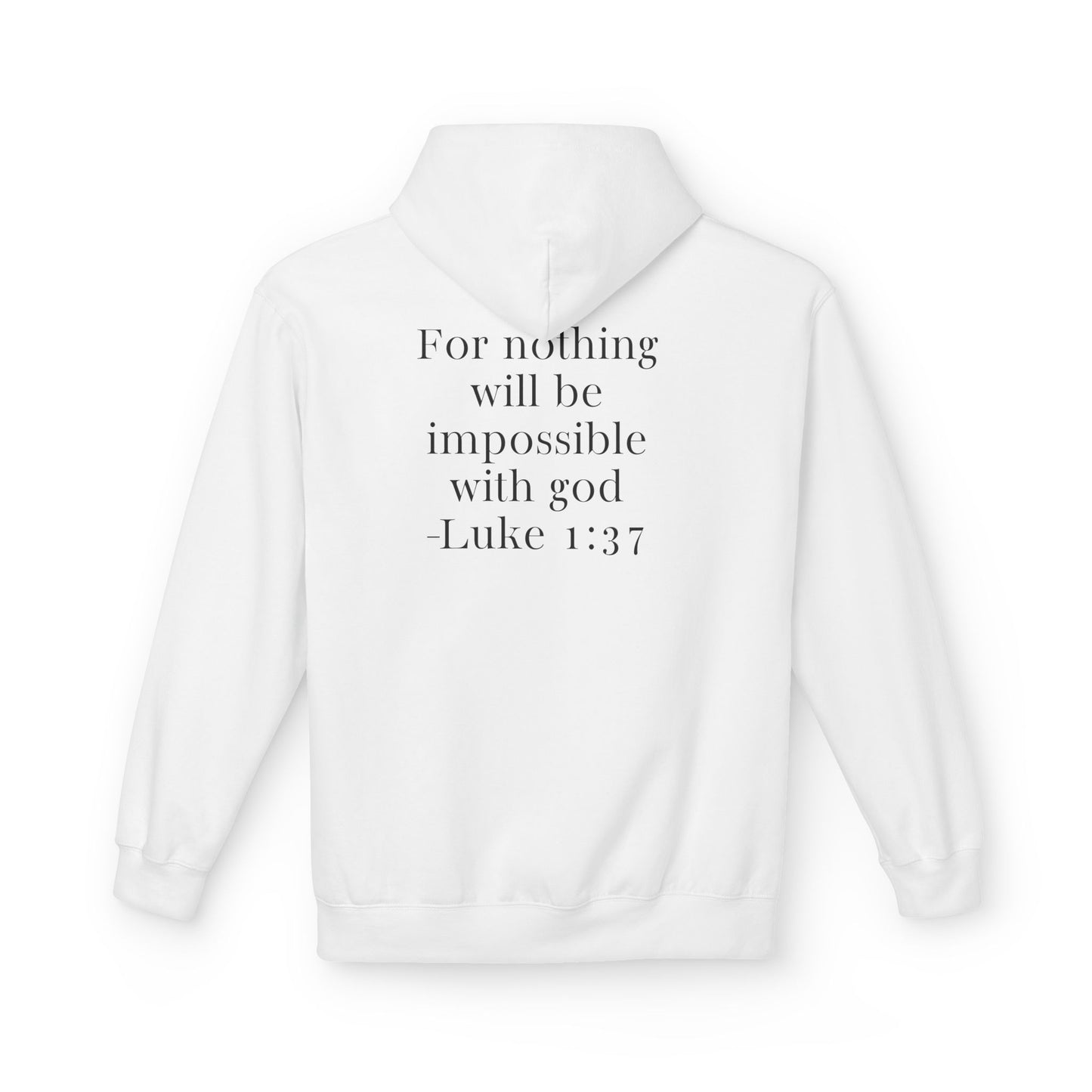 Fleece Hoodie Luke 1:37