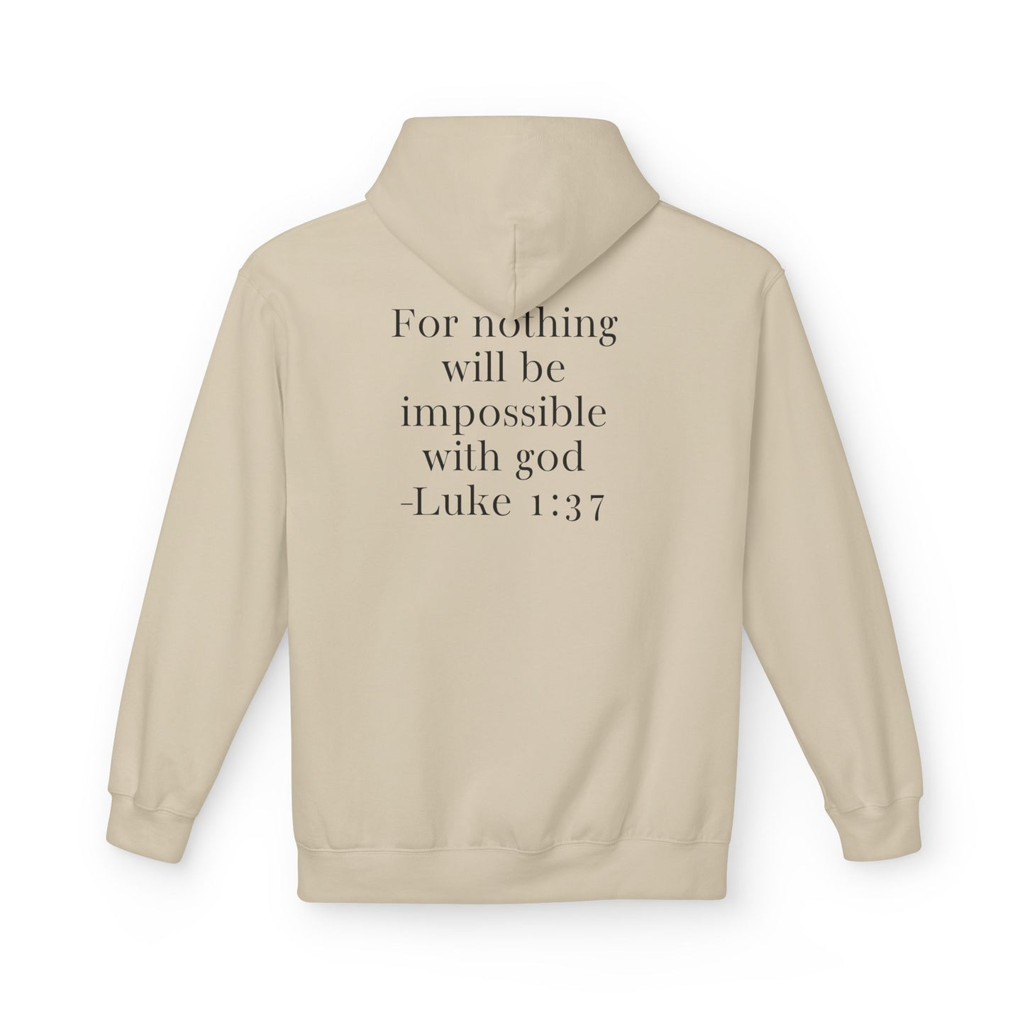 Fleece Hoodie Luke 1:37